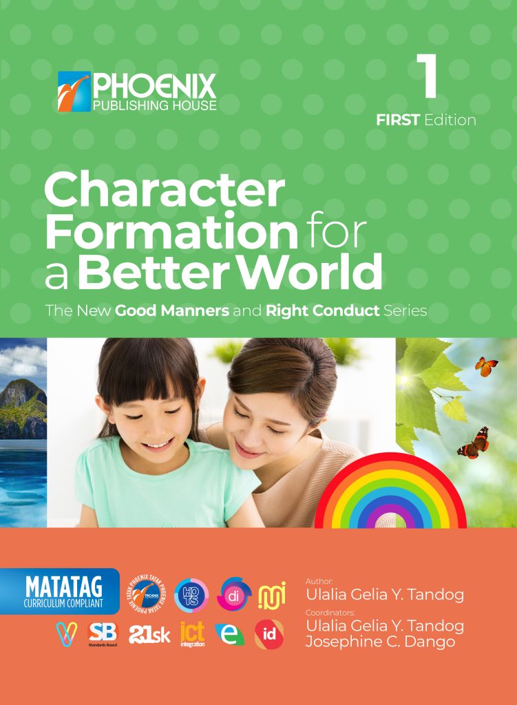 Character Formation for a Better World, The New Good Manners and Right Conduct Series, First Edition – Grade 1