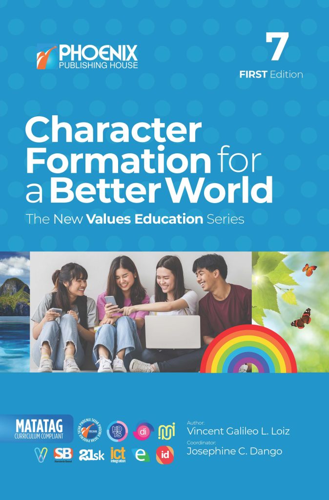 Character Formation for a Better World, The New Good Manners and Right Conduct Series, First Edition 7