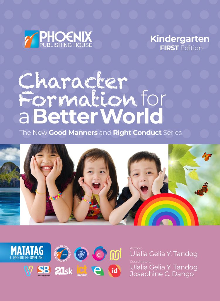 Character Formation for a Better World, The New Good Manners and Right Conduct Series, First Edition – Kindergarten