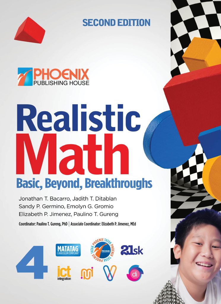 Realistic Math Basic, Beyond, Breakthroughs Second Edition (MATATAG) Grade 4