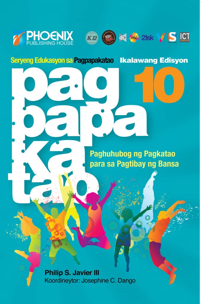 Pagpapakatao: Paghuhubog ng Pagkatao para sa Pagtibay ng Bansa, Ikalawang Edisyon – Grade 10