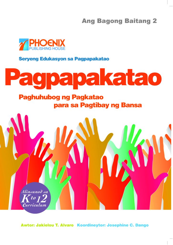 Pagpapakatao: Paghuhubog ng Pagkatao para sa Pagtibay ng Bansa, Ikalawang Edisyon – Grade 2