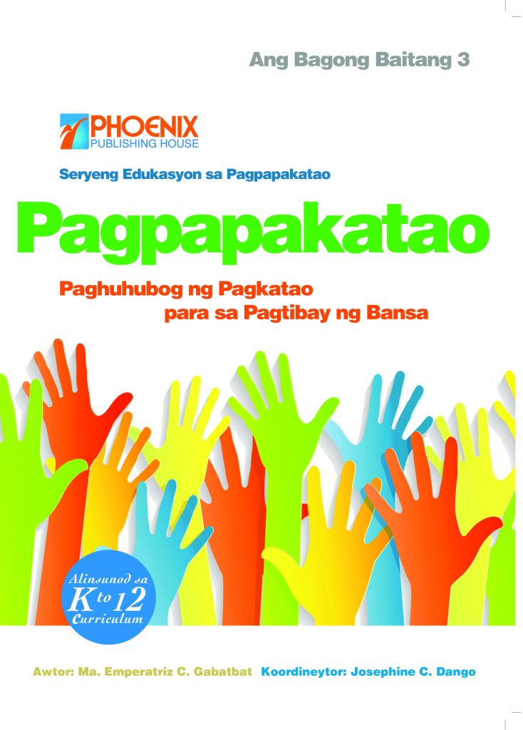 Pagpapakatao: Paghuhubog ng Pagkatao para sa Pagtibay ng Bansa, Ikalawang Edisyon – Grade 3