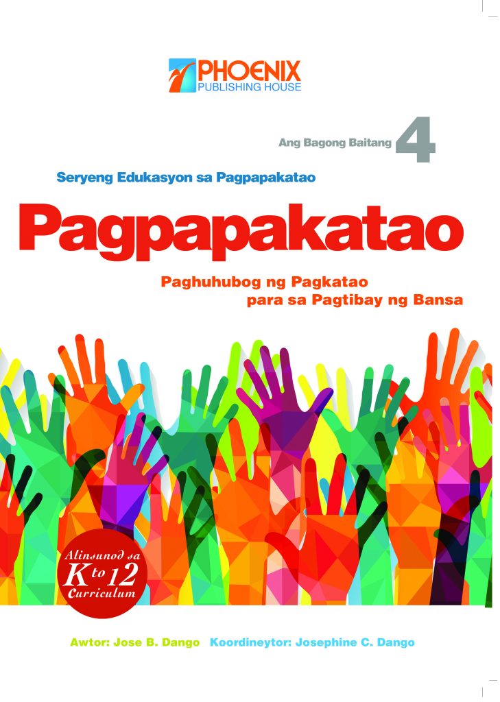 Pagpapakatao: Paghuhubog ng Pagkatao para sa Pagtibay ng Bansa, Ikalawang Edisyon – Grade 4