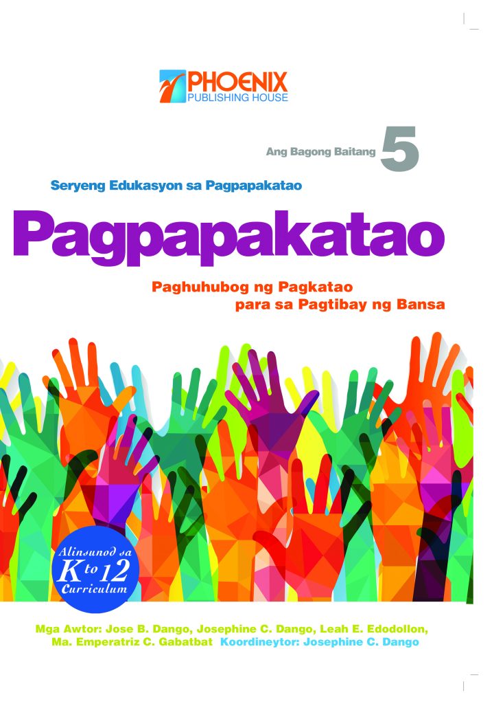 Pagpapakatao: Paghuhubog ng Pagkatao para sa Pagtibay ng Bansa, Ikalawang Edisyon – Grade 5