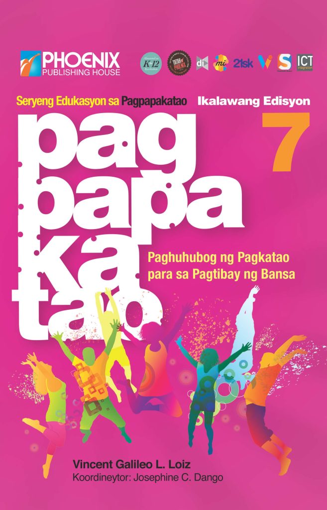 Pagpapakatao: Paghuhubog ng Pagkatao para sa Pagtibay ng Bansa, Ikalawang Edisyon – Grade 7