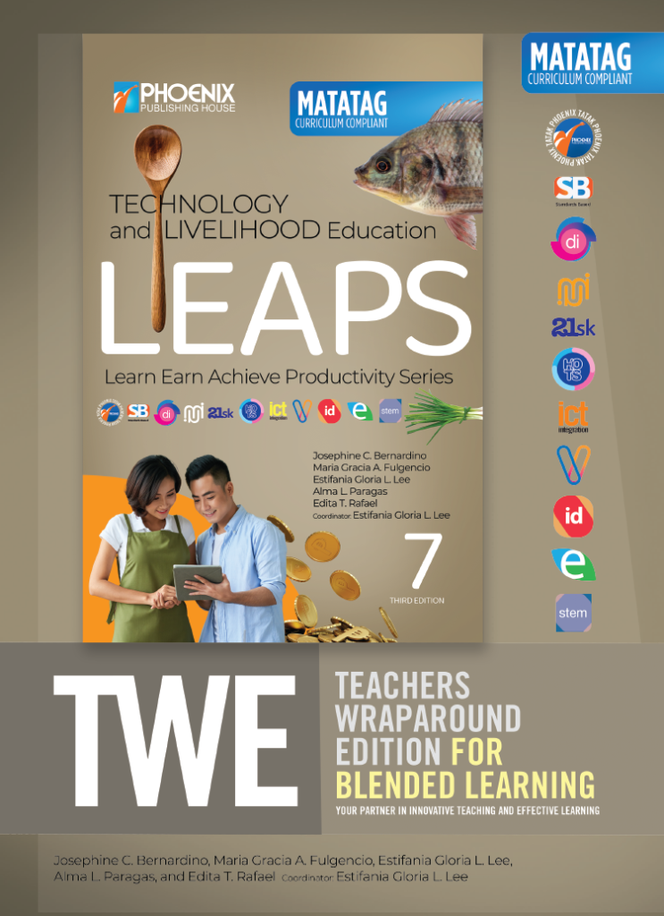 Technology and Livelihood Education Learn Earn Achieve Productivity Series Grade 7 Third Edition TWE
