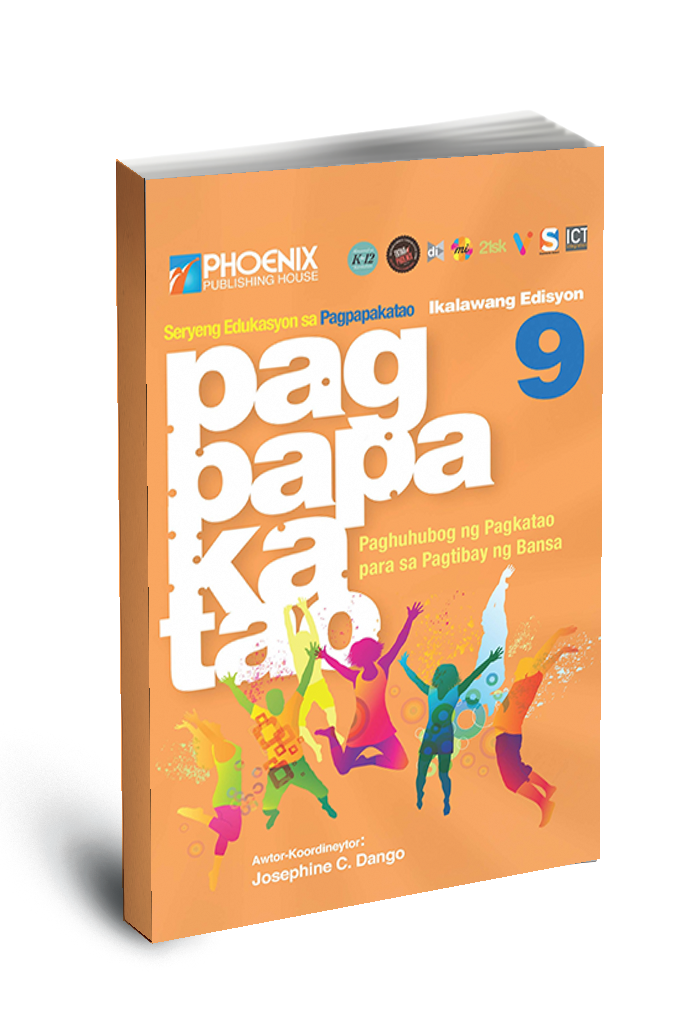 Pagpapakatao: Paghuhubog ng Pagkatao para sa Pagtibay ng Bansa, Ikalawang Edisyon – Grade 9